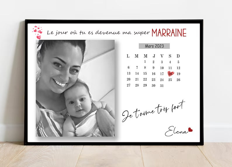 Affiche Le jour où tu es devenue Marraine Calendrier
