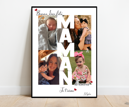 Affiche personnalisée -  Bonne 1ère fête MAMAN • Cadre personnalisé