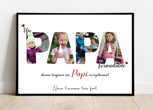 Affiche un PAPA formidable , un PAPI exceptionel